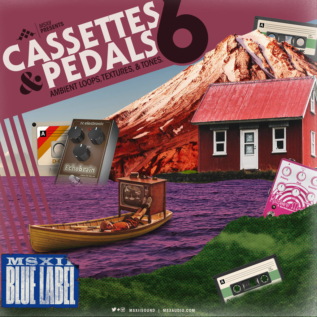 Cassettes & Pedals Vol. 6 - Ambient, Loops , Textures, and Tones