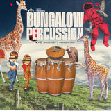 Bungalow Percussion Vol. 1