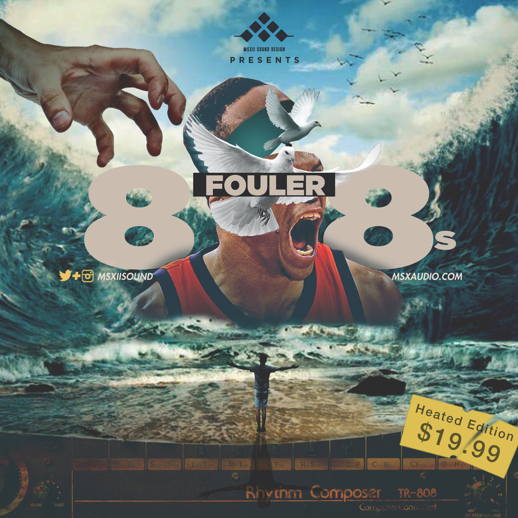 Fouler 808s - Heated Edition