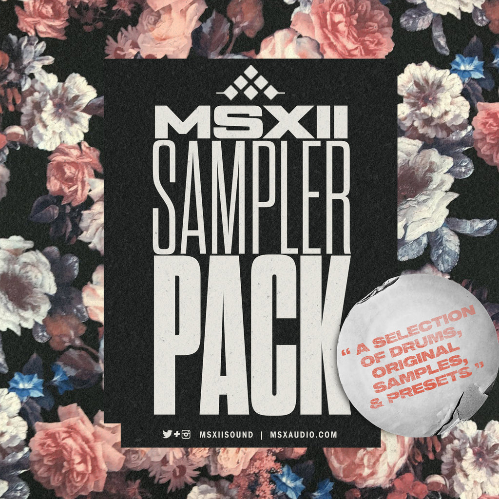 The MSXII Sound Design Sampler Pack 1