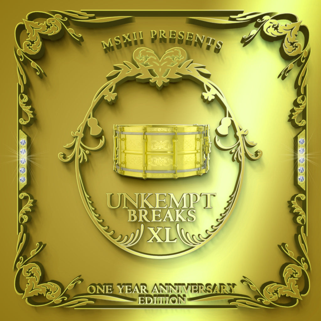 The Unkempt Breaks XL: 1 Year Anniversary Edition